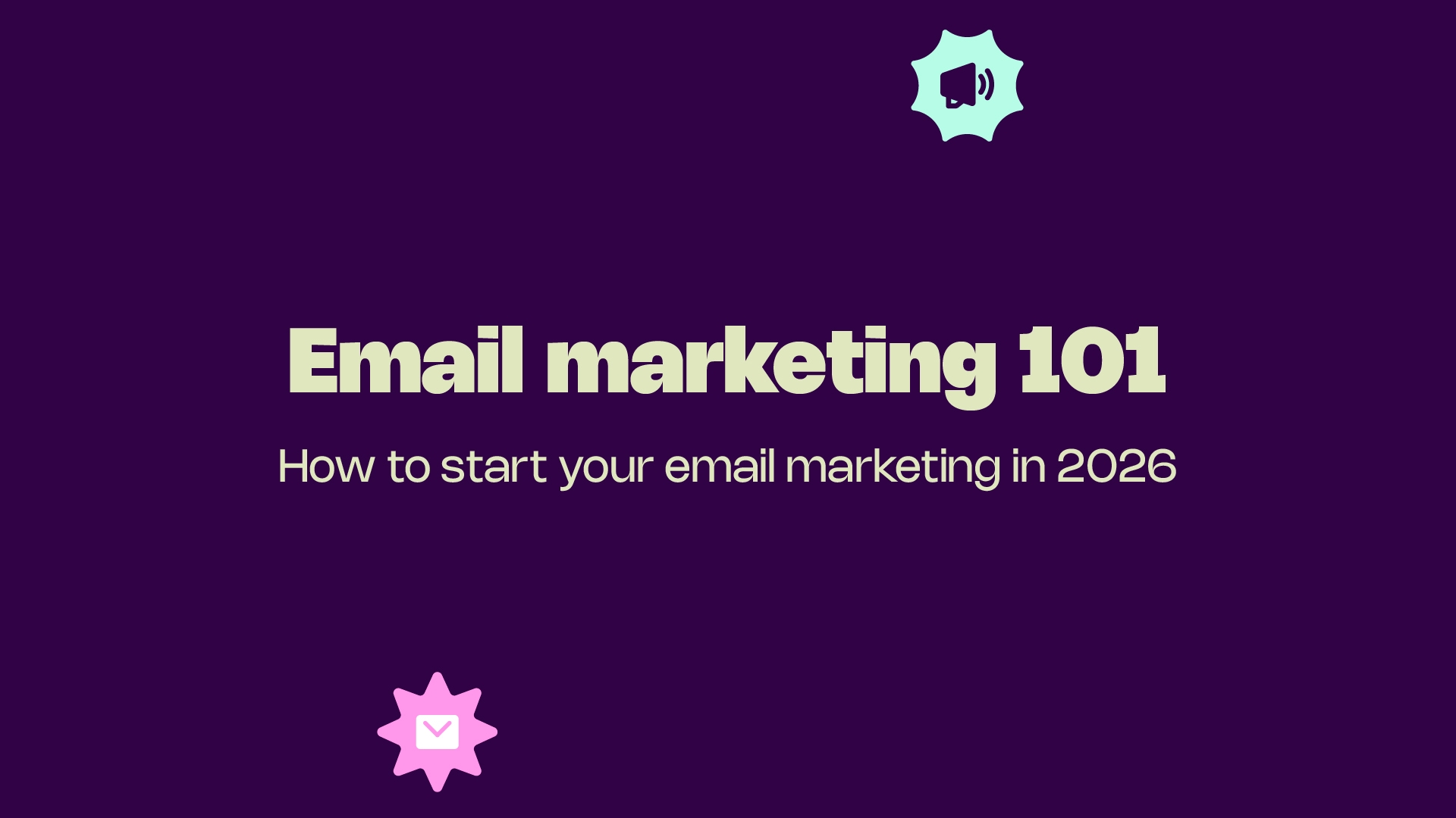 Email marketing 101 how to start your email marketing in 2026 banner