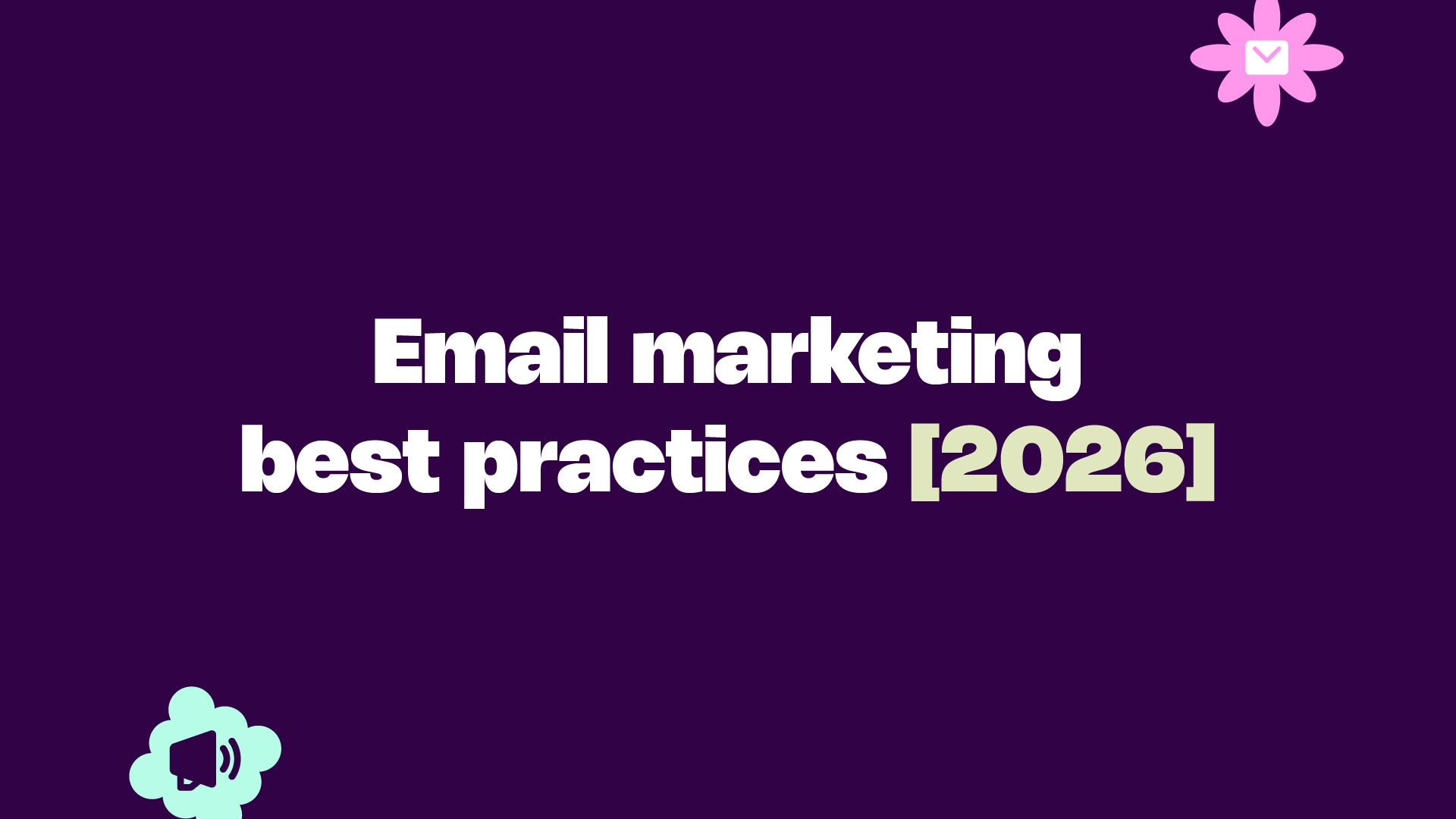 Email marketing best practices 2026 banner with envelope and megaphone icons