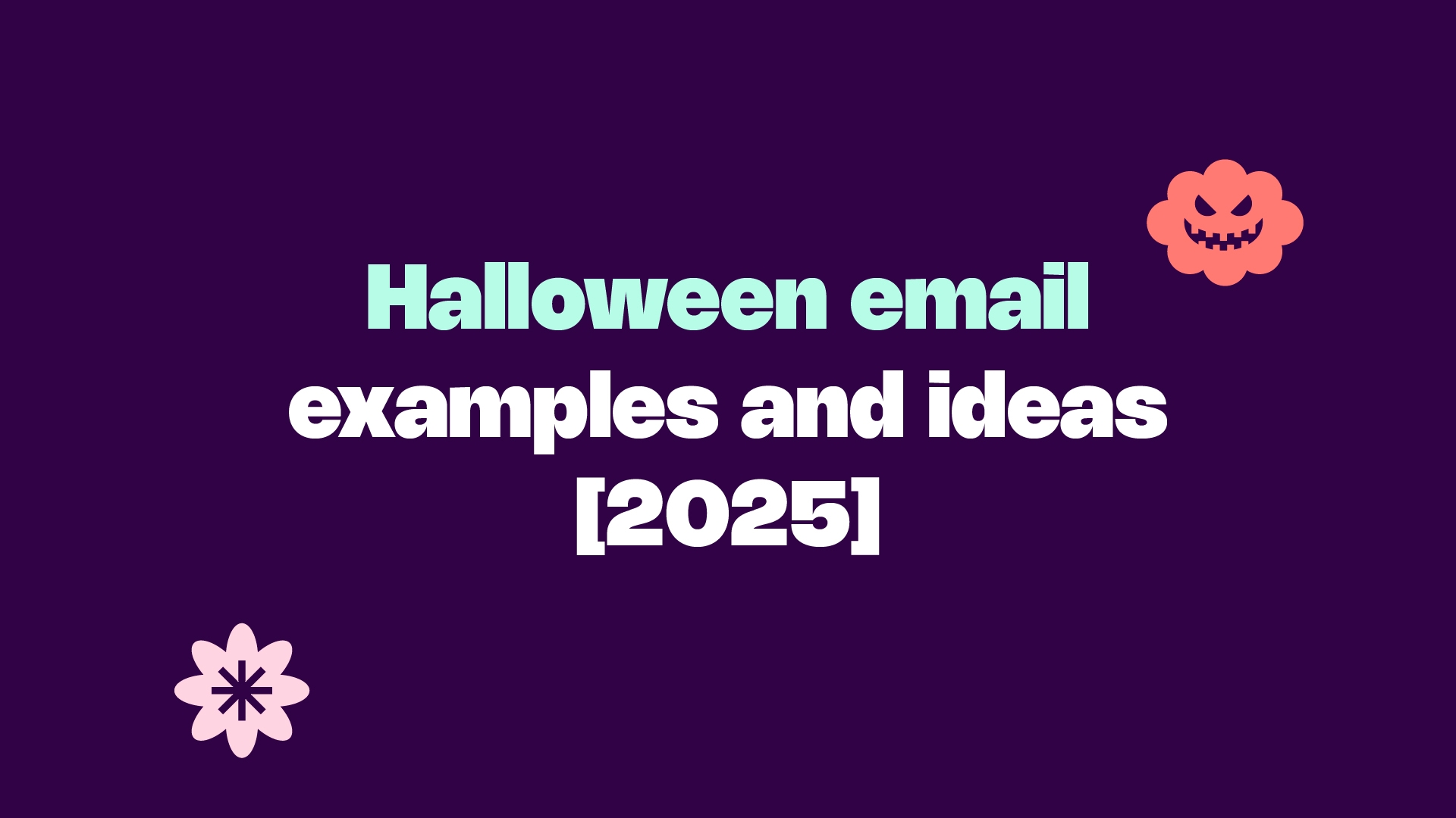 Halloween email examples and ideas banner with jack-o'-lantern icon