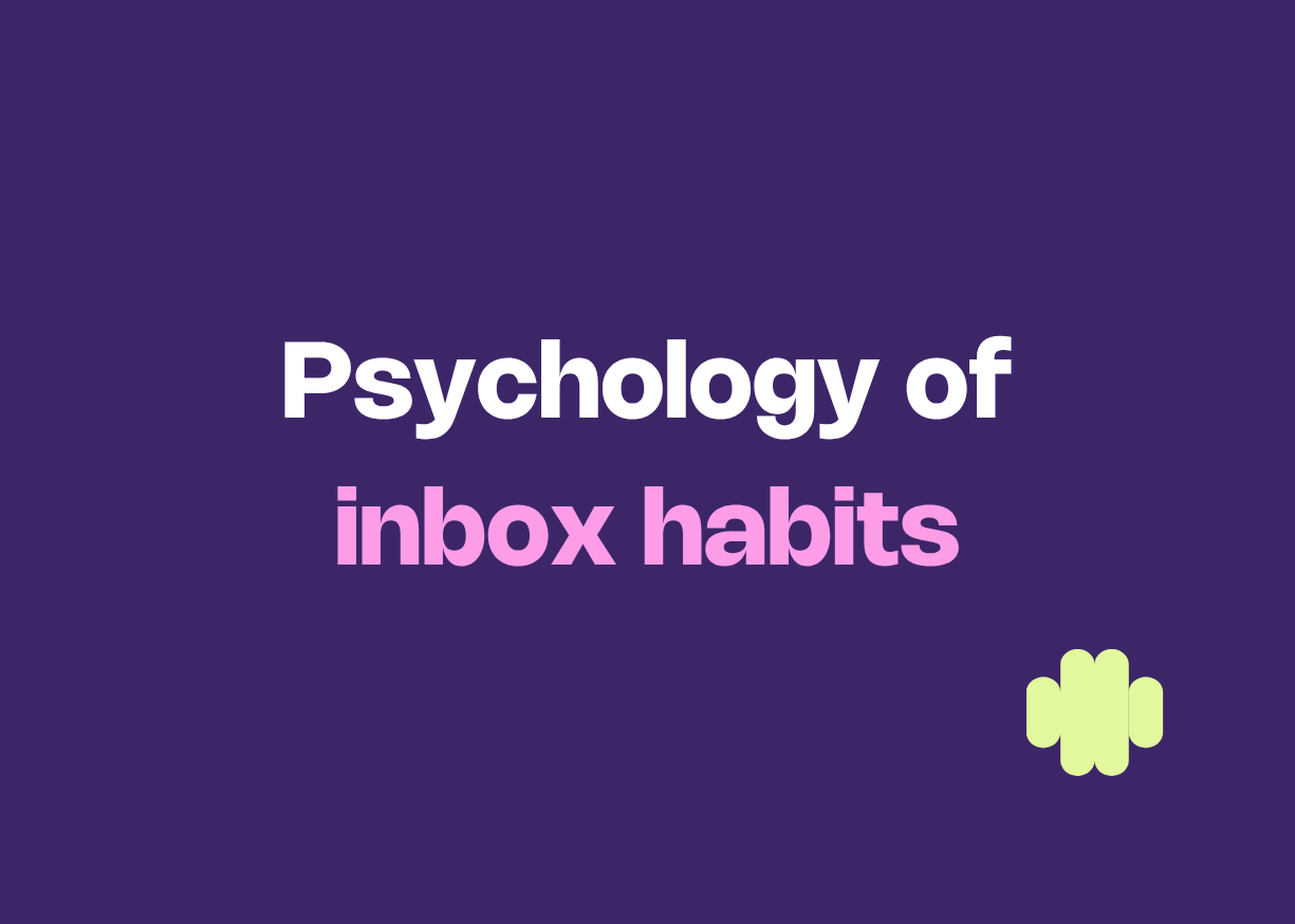 psychology of inbox habits