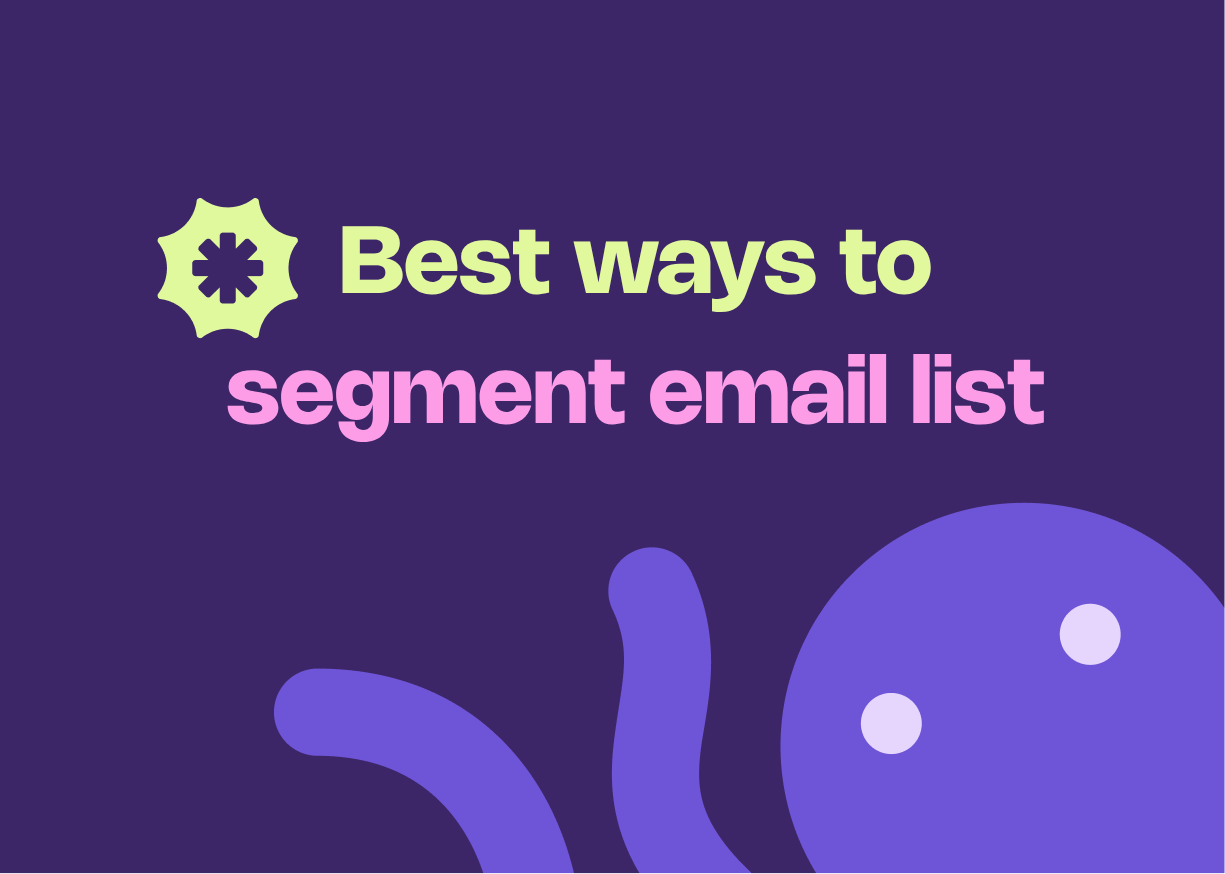 Best ways to segment email list