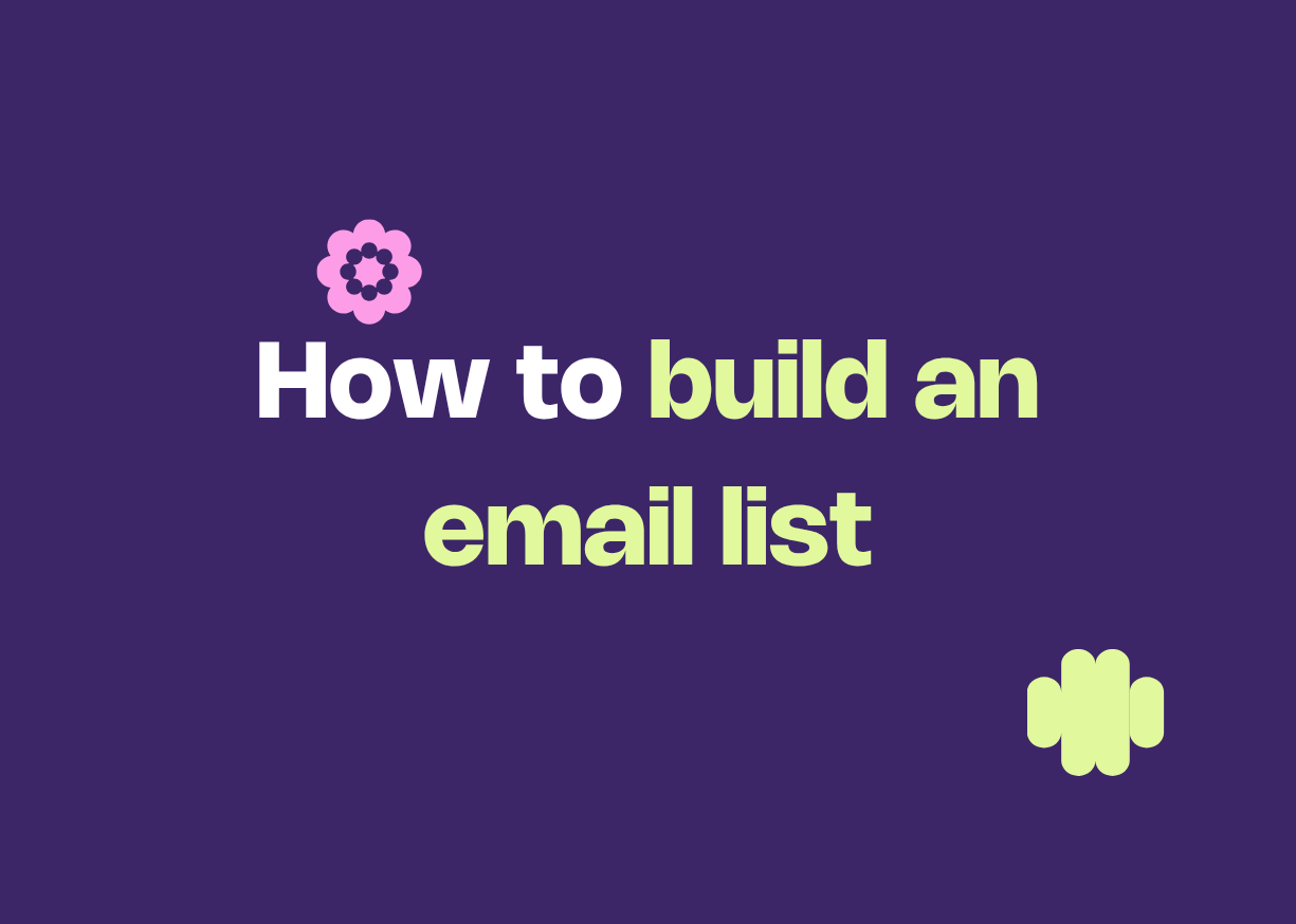 How to build an email list