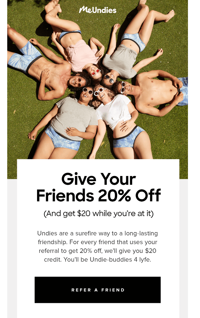 Example of a well-designed referral email from MeUndies